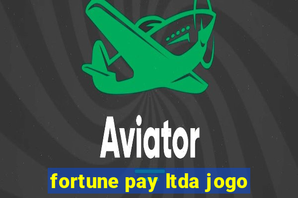 fortune pay ltda jogo